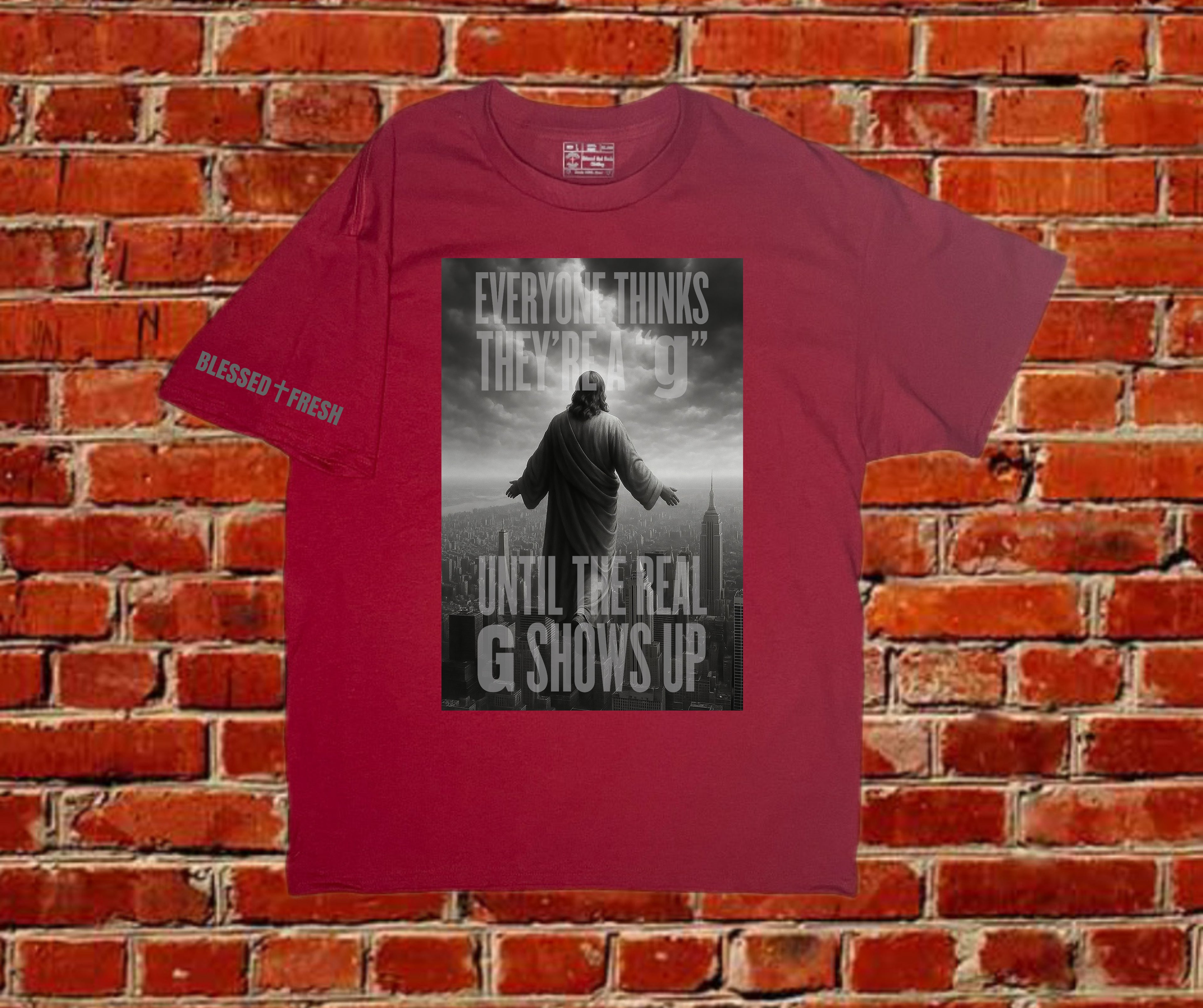 REAL G – 1 Thessalonians 4:16 Tee