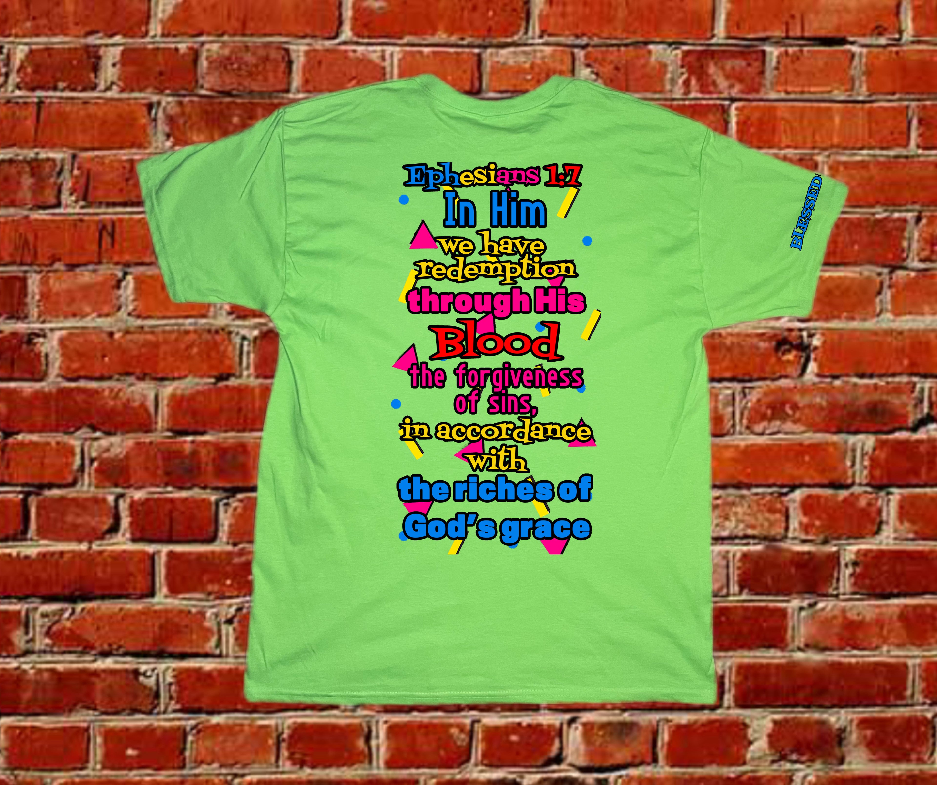 Saved by the Blood Tee – Ephesians 1:7