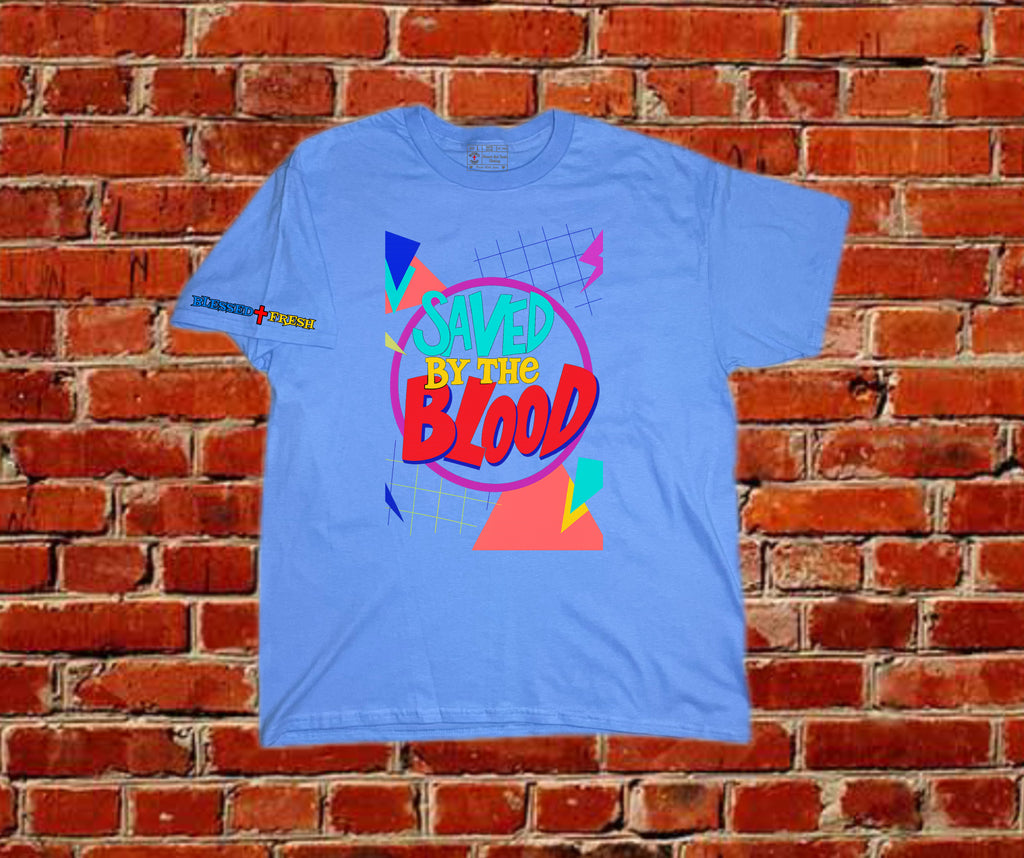 SAVED BY THE BLOOD