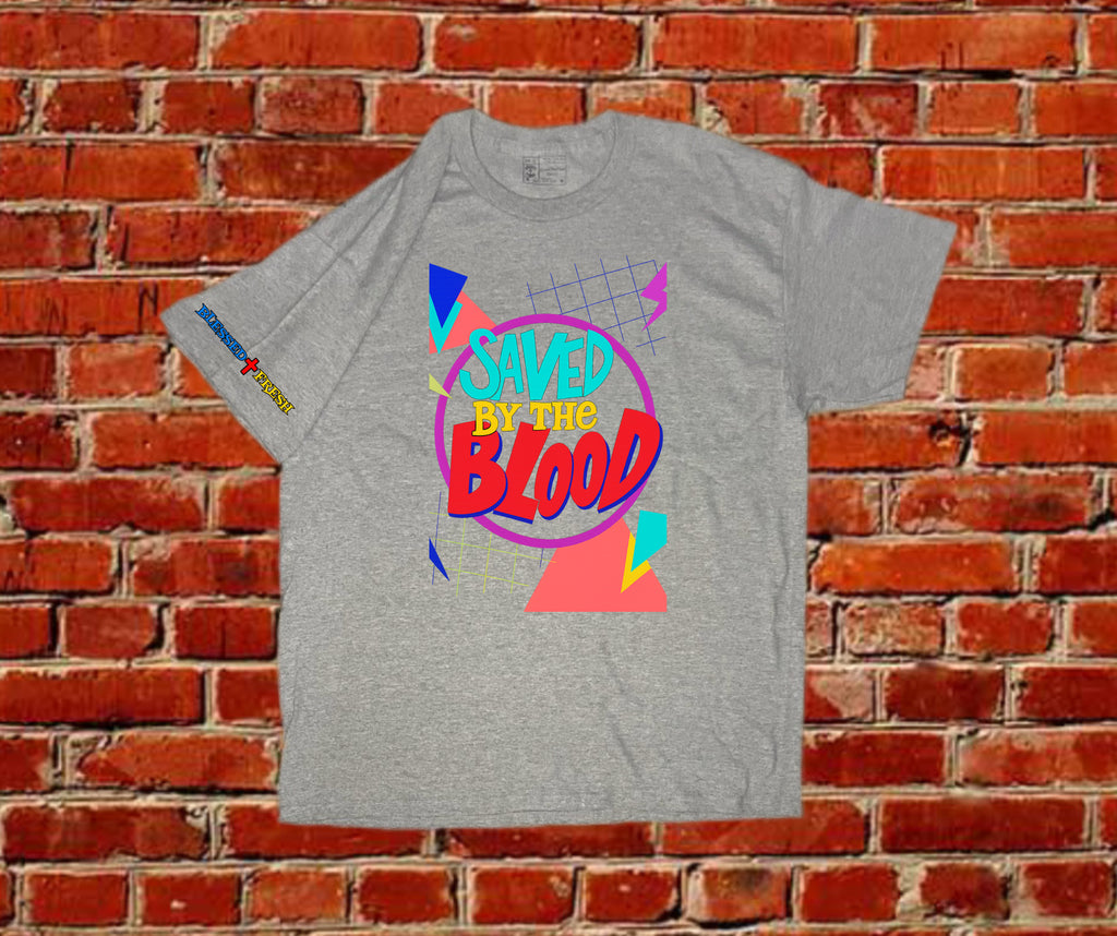 SAVED BY THE BLOOD