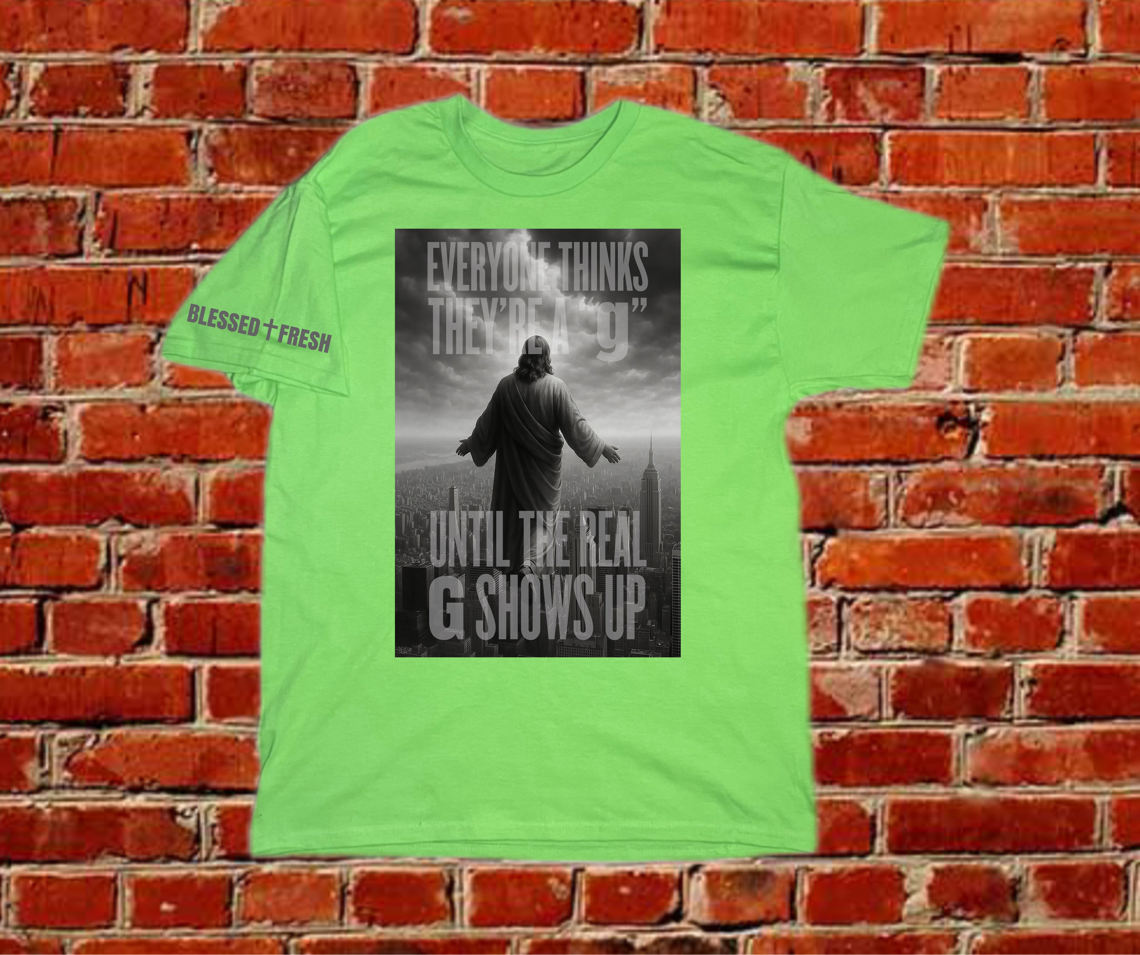 REAL G – 1 Thessalonians 4:16 Tee