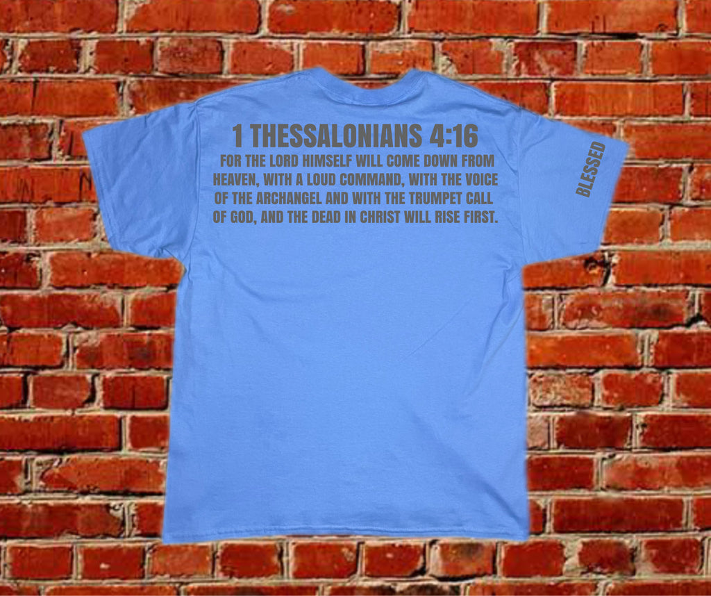 REAL G – 1 Thessalonians 4:16 Tee