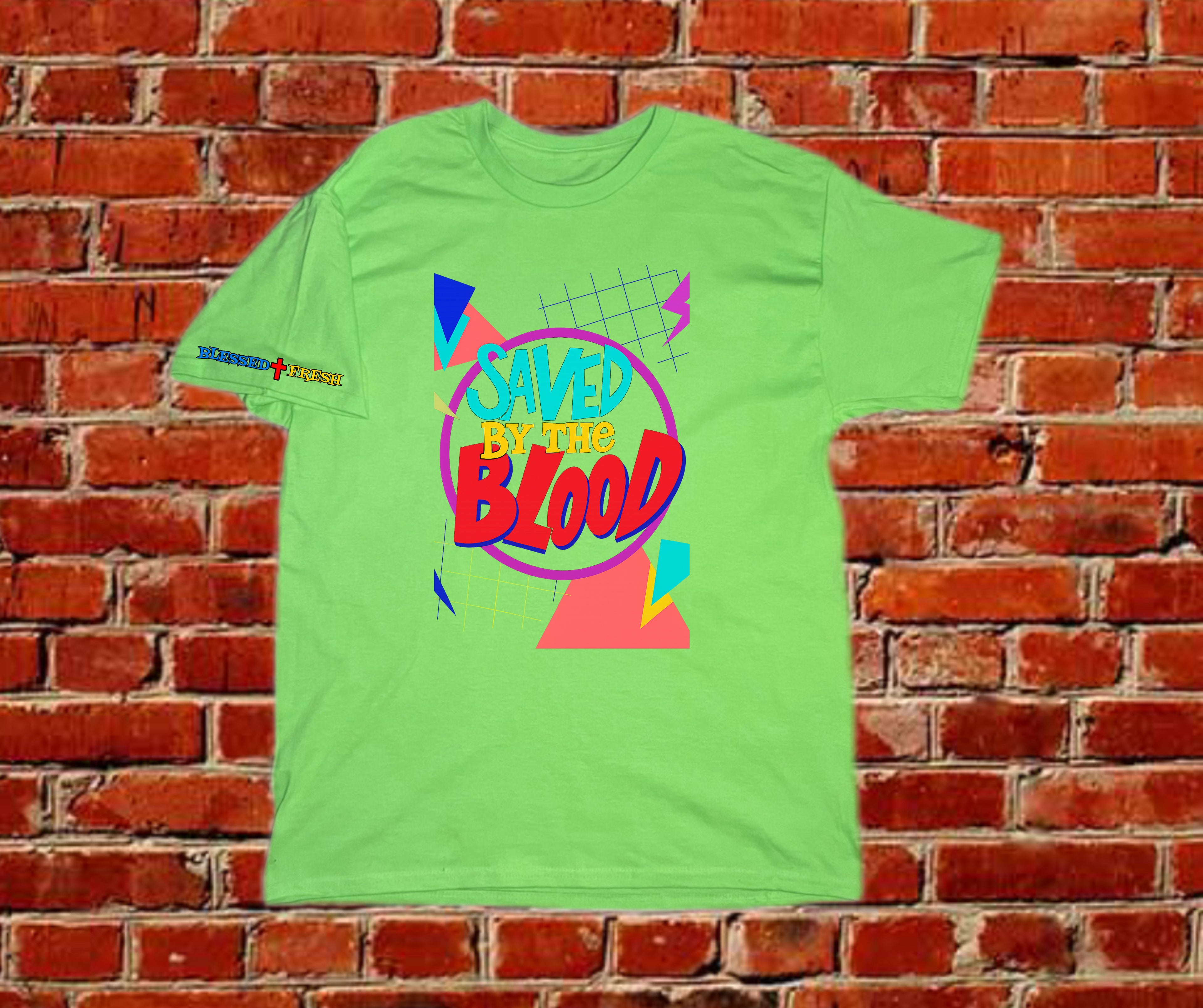 Saved by the Blood Tee – Ephesians 1:7