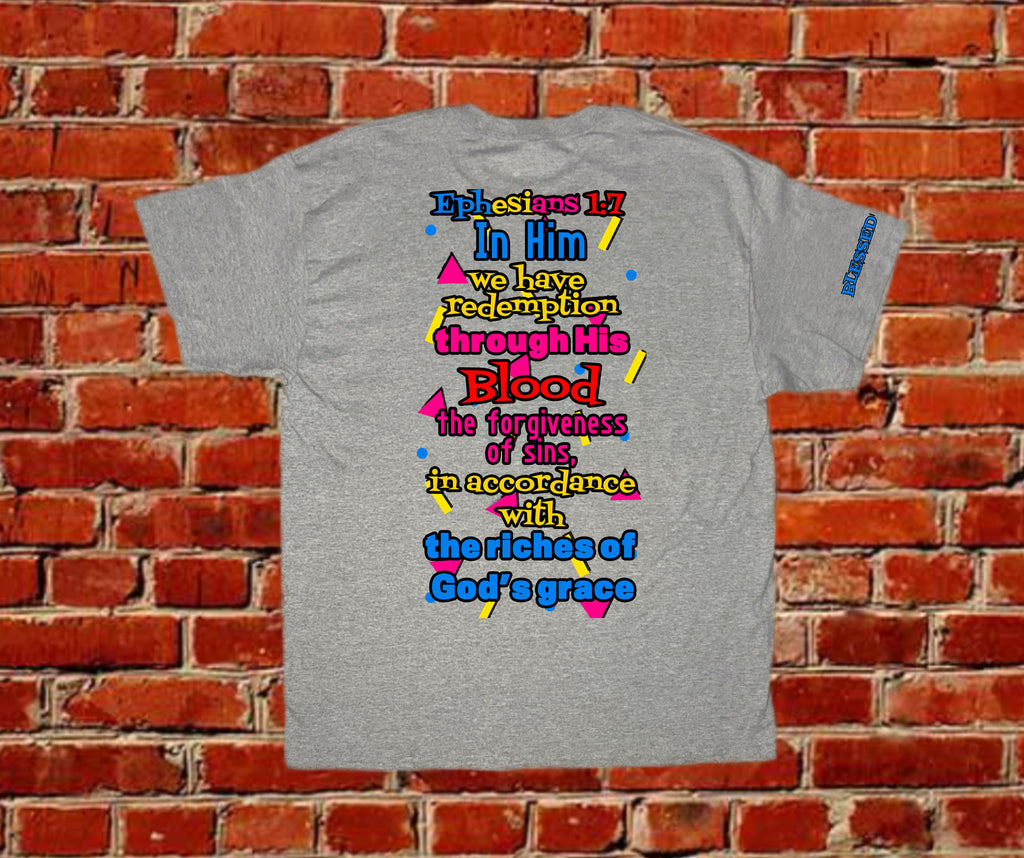 Saved by the Blood Tee – Ephesians 1:7