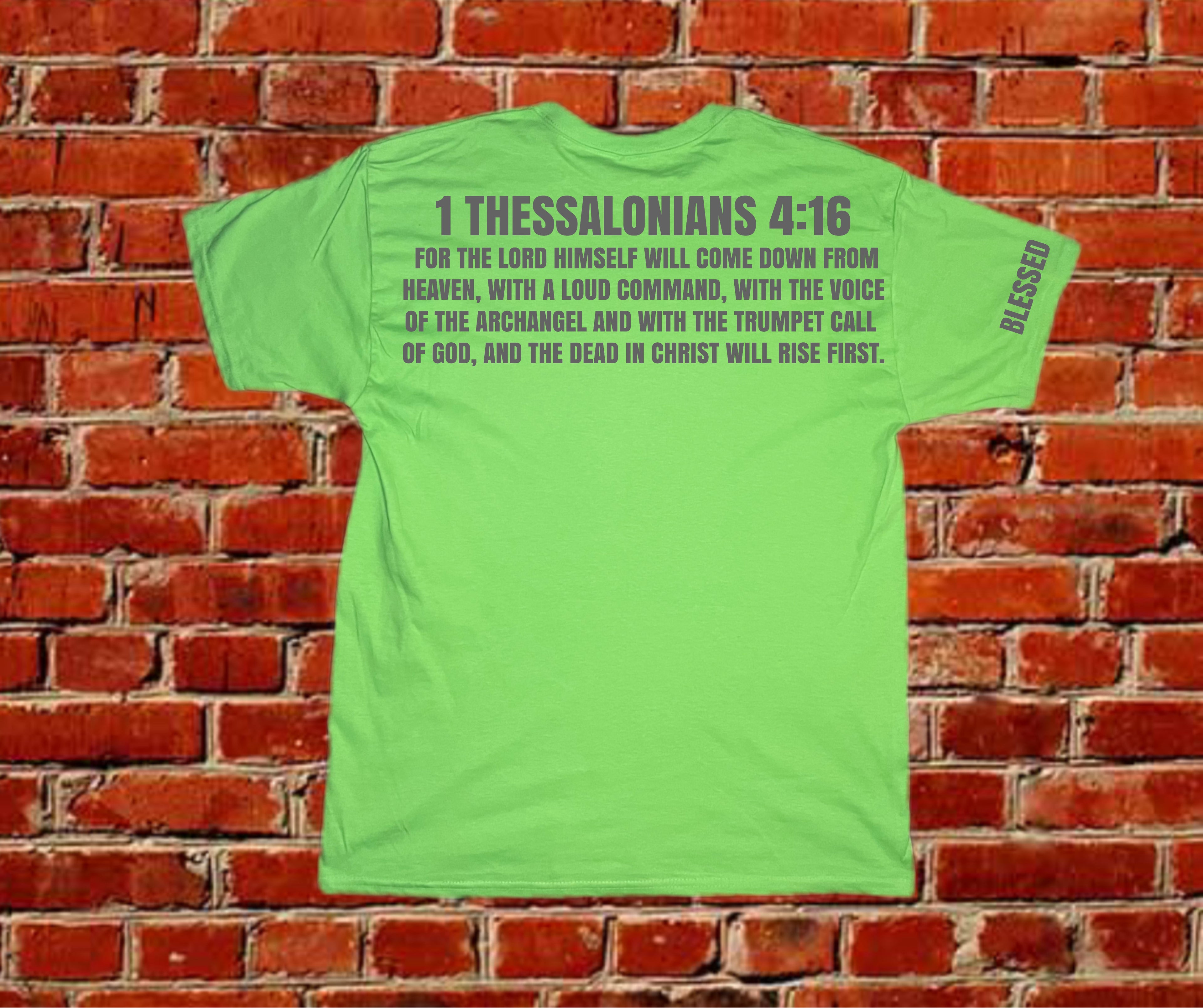 REAL G – 1 Thessalonians 4:16 Tee