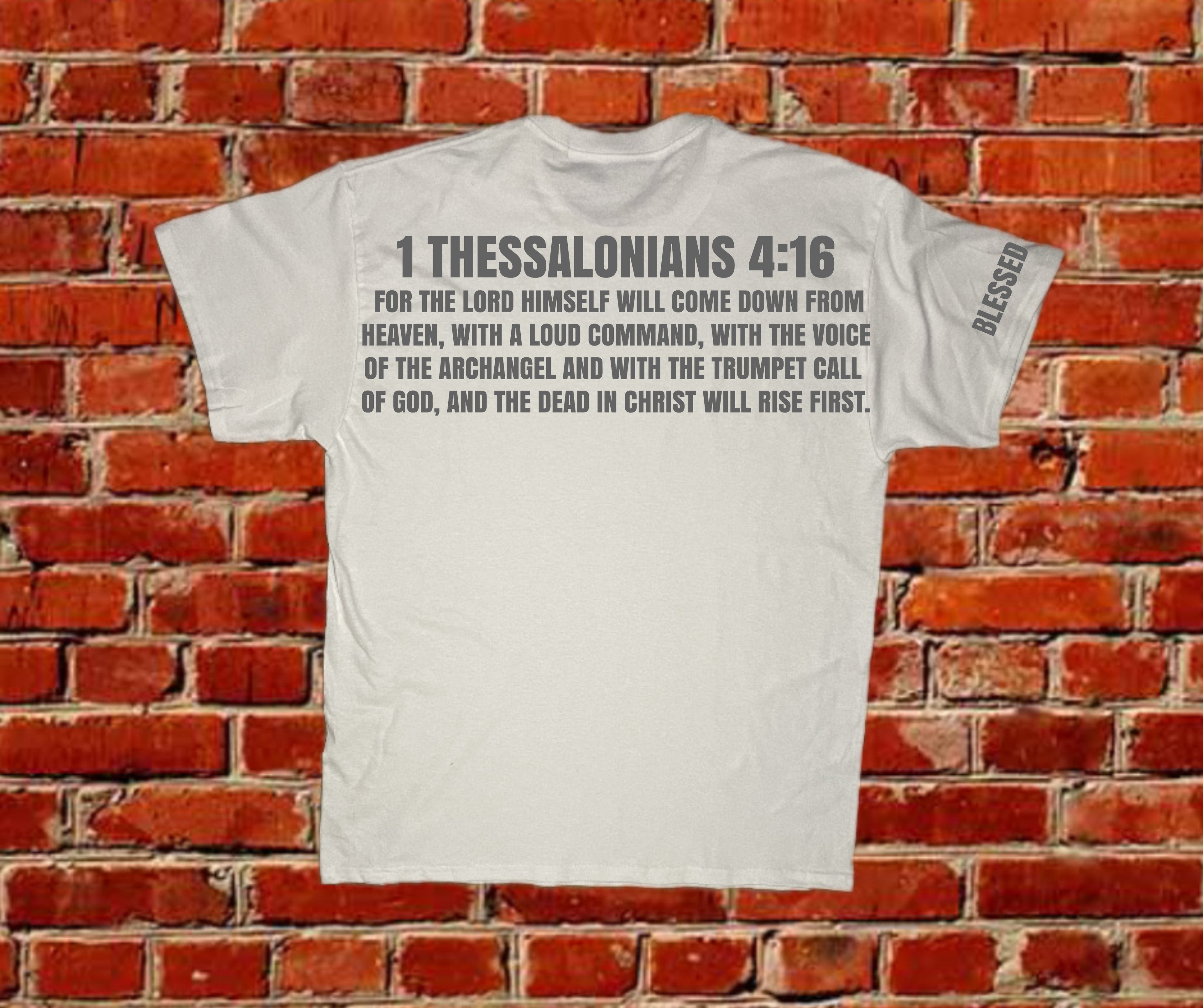 REAL G – 1 Thessalonians 4:16 Tee