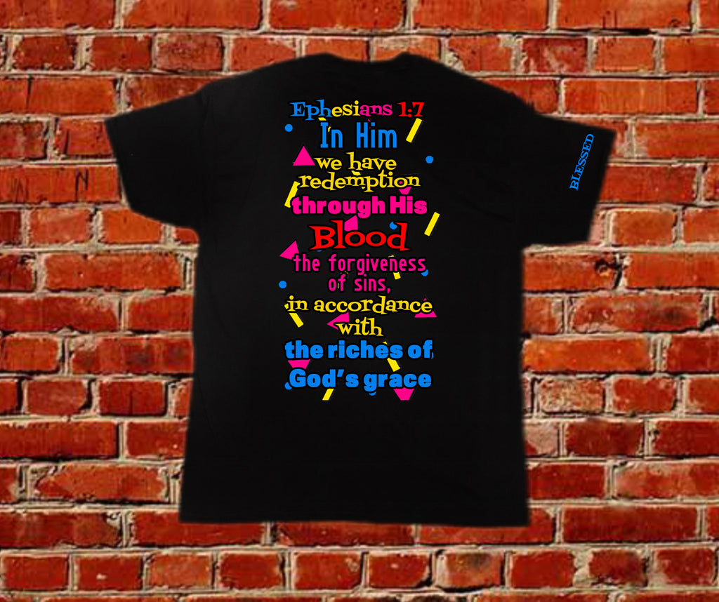 Saved by the Blood Tee – Ephesians 1:7