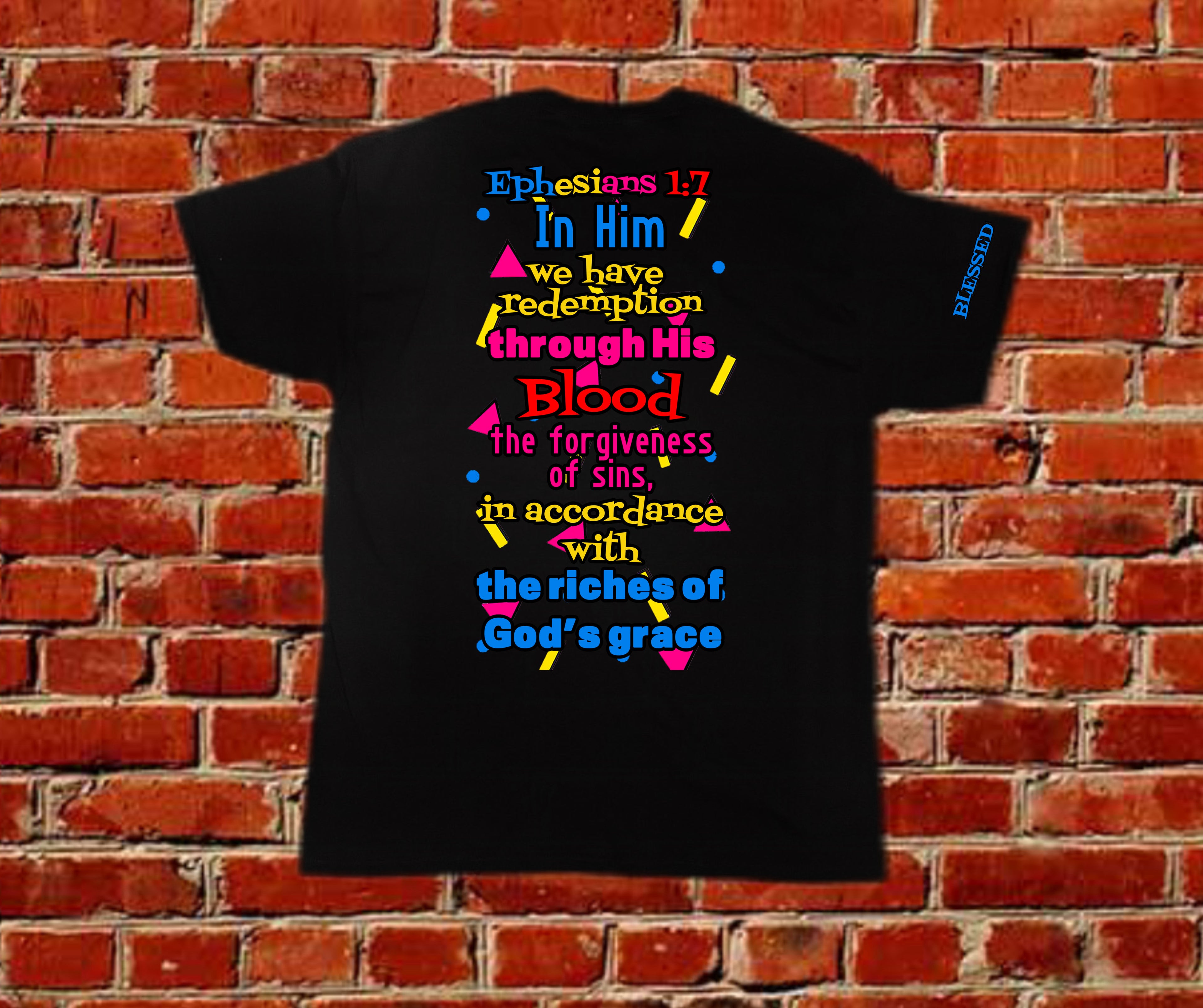 Saved by the Blood Tee – Ephesians 1:7