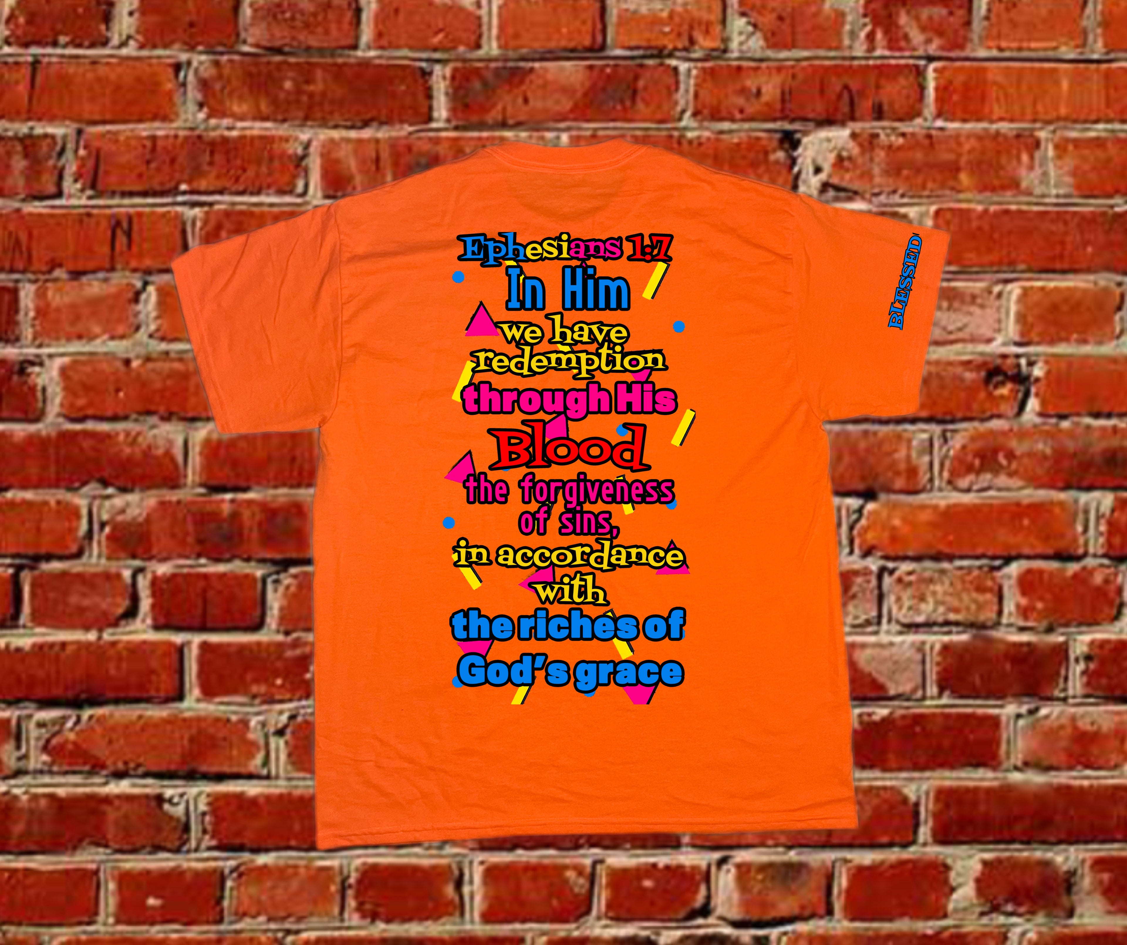 Saved by the Blood Tee – Ephesians 1:7