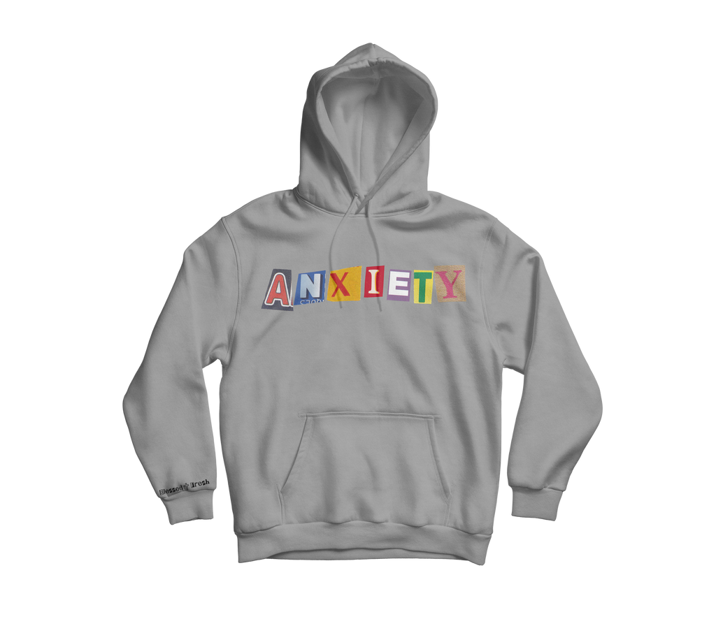 ANXIETY