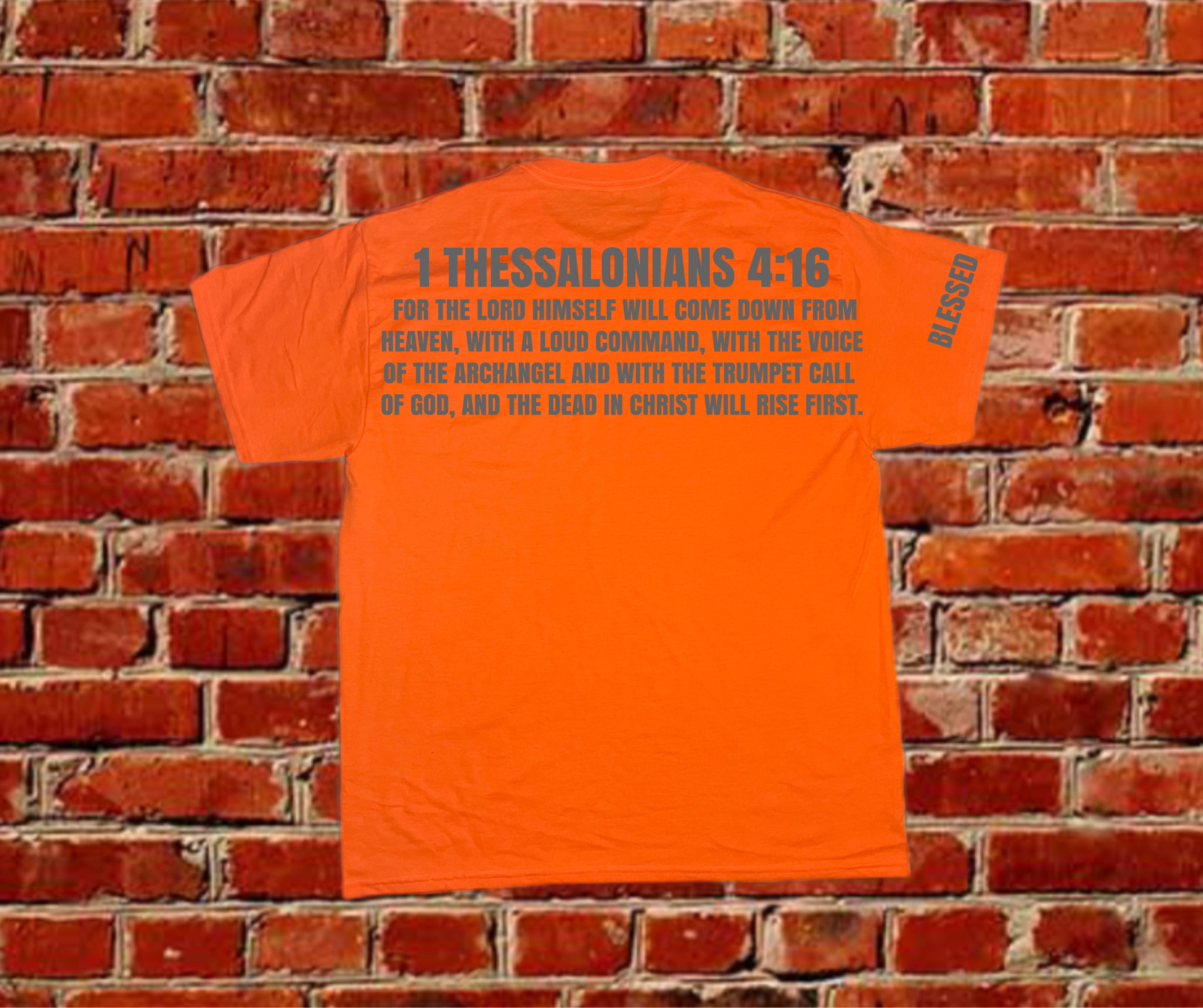 REAL G – 1 Thessalonians 4:16 Tee