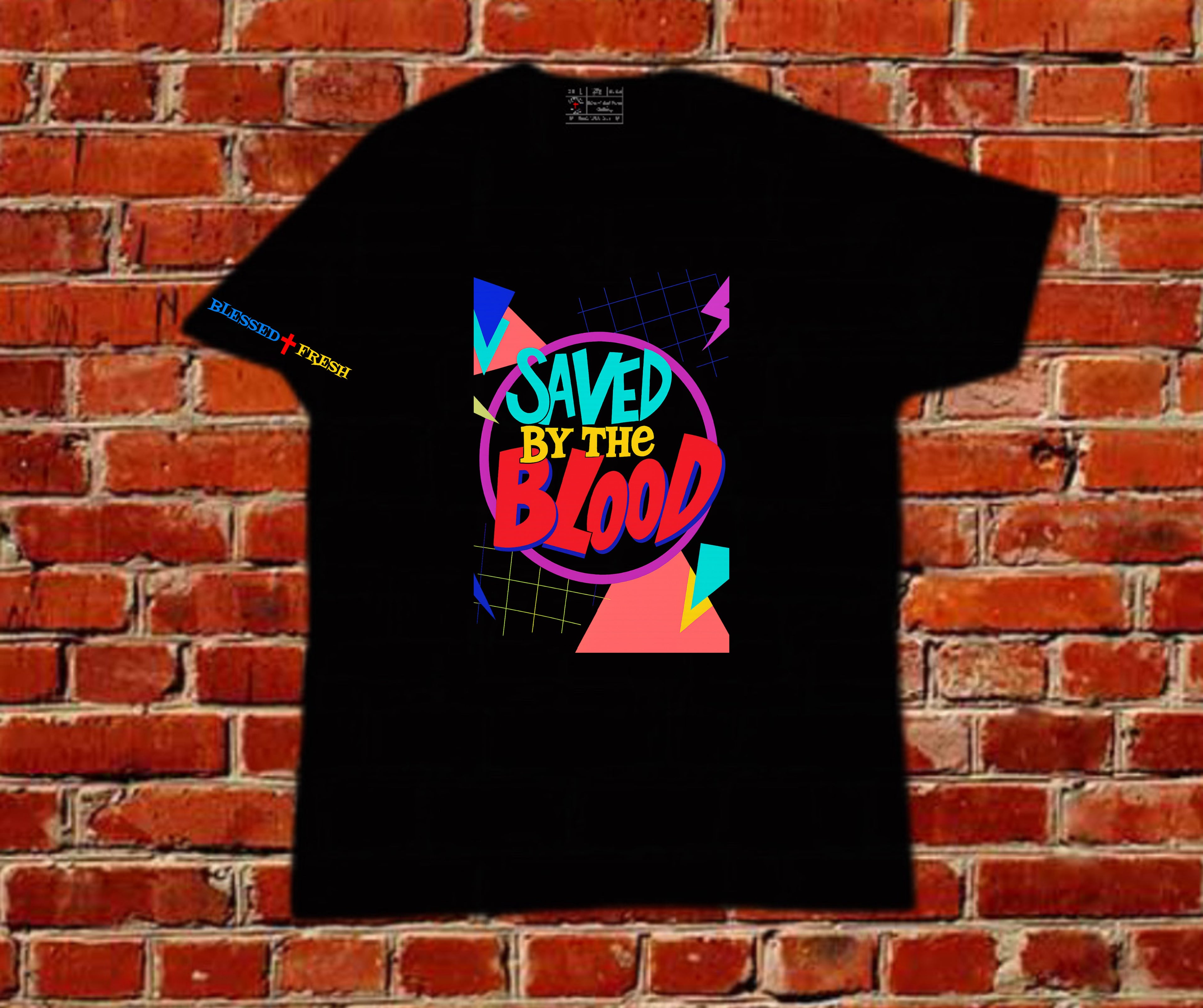 Saved by the Blood Tee – Ephesians 1:7