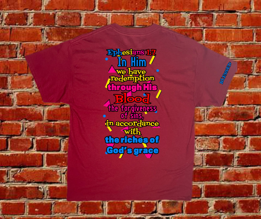 Saved by the Blood Tee – Ephesians 1:7
