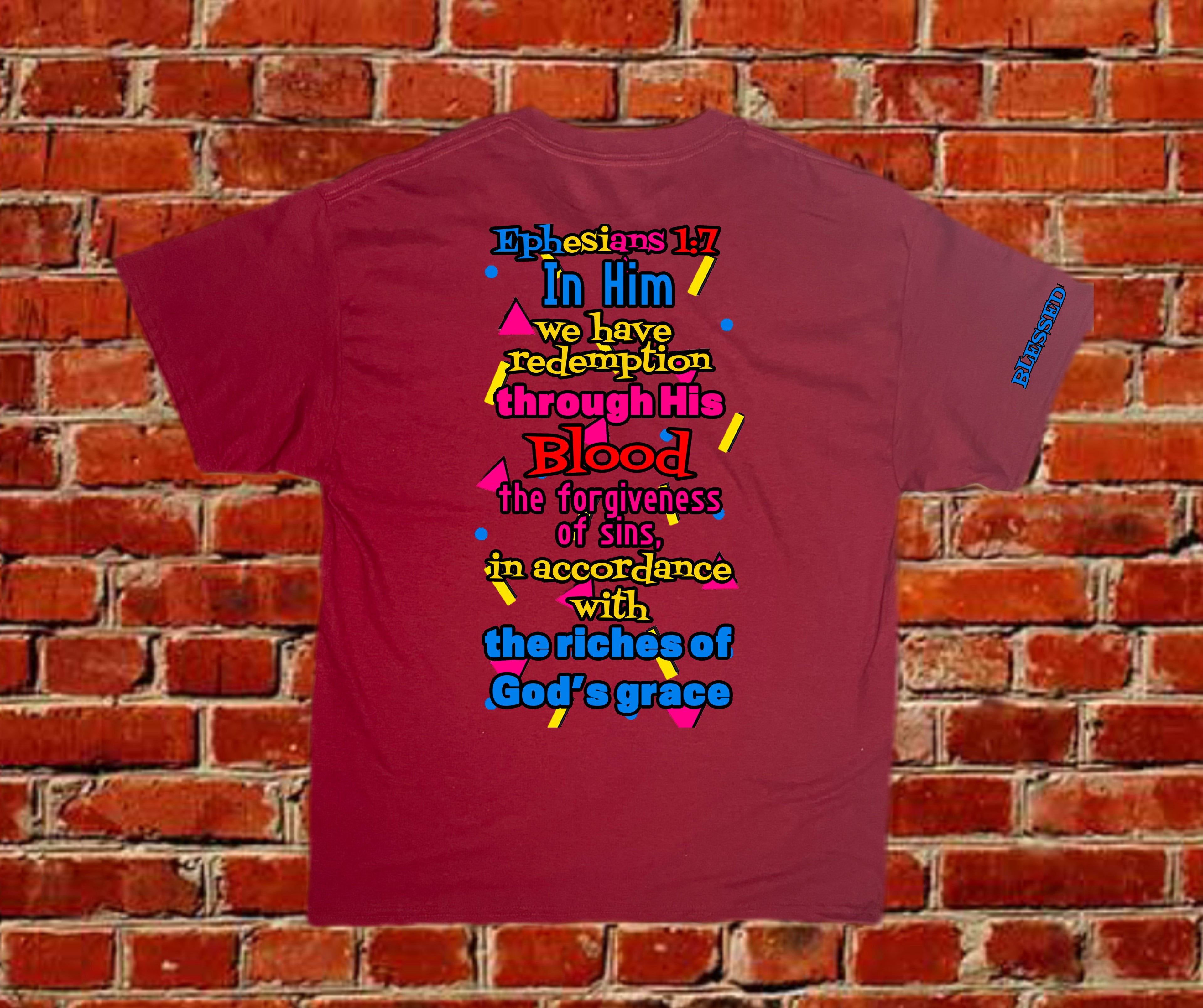 Saved by the Blood Tee – Ephesians 1:7