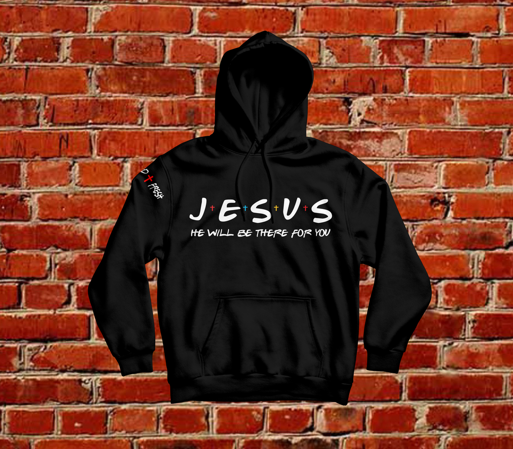 JESUS WILL BE THERE FOR YOU