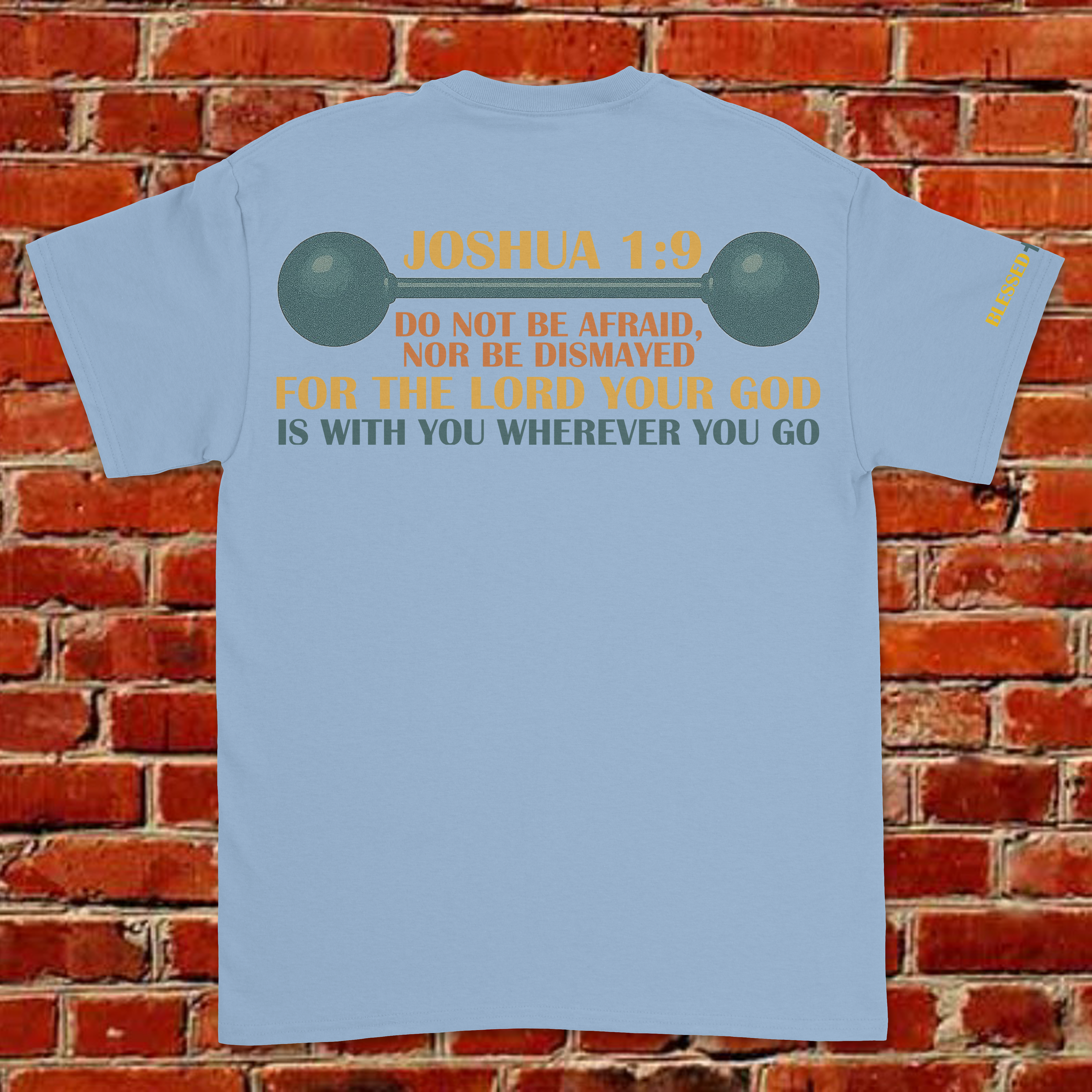 BE STRONG AND COURAGEOUS