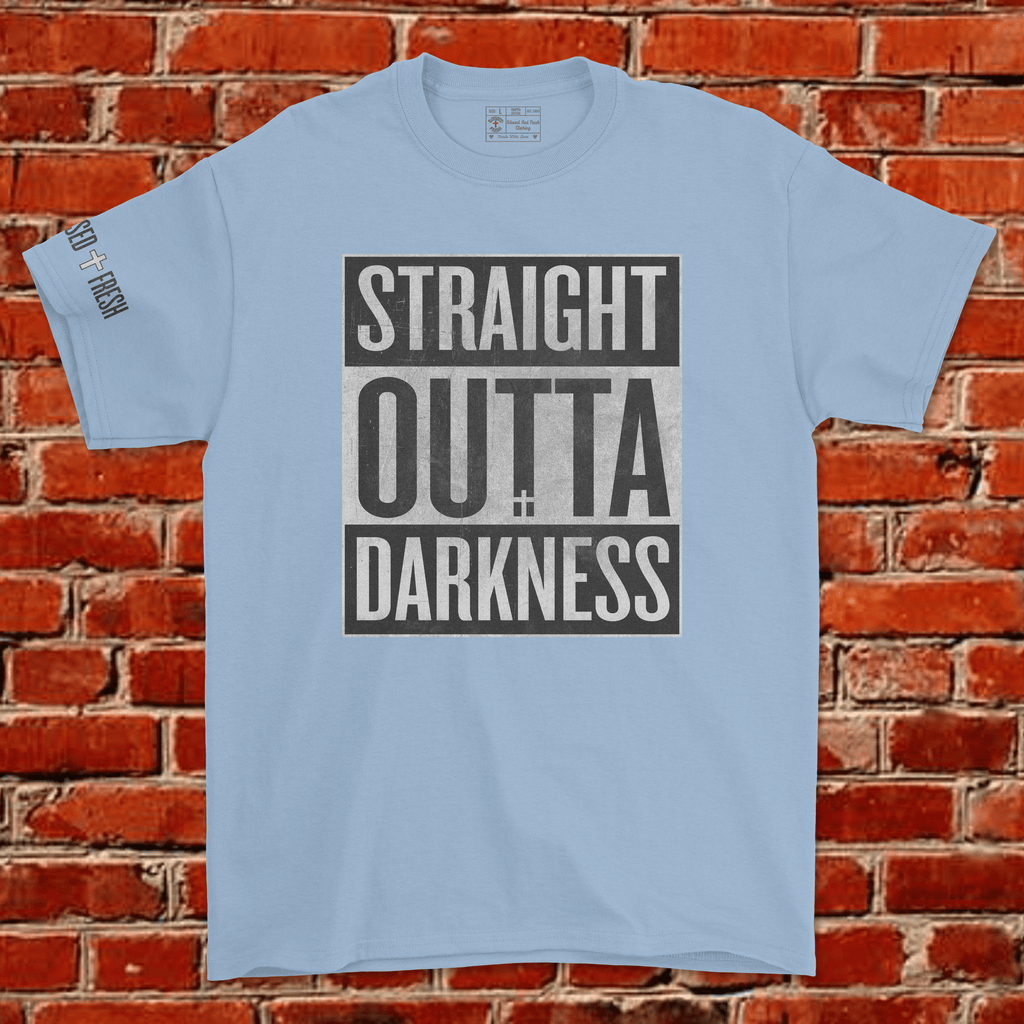 STRAIGHT OUTTA DARKNESS