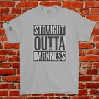 STRAIGHT OUTTA DARKNESS