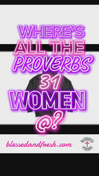 PROVERBS 31 WOMAN