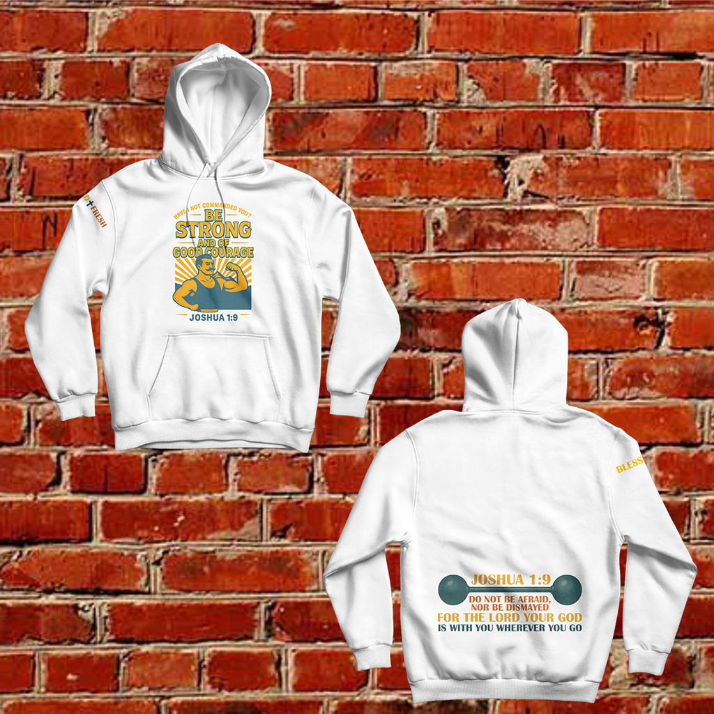 BE STRONG AND COURAGEOUS